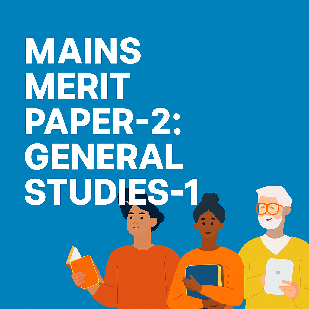 OPSC – Mains Merit Paper – 2 : General Studies – 1