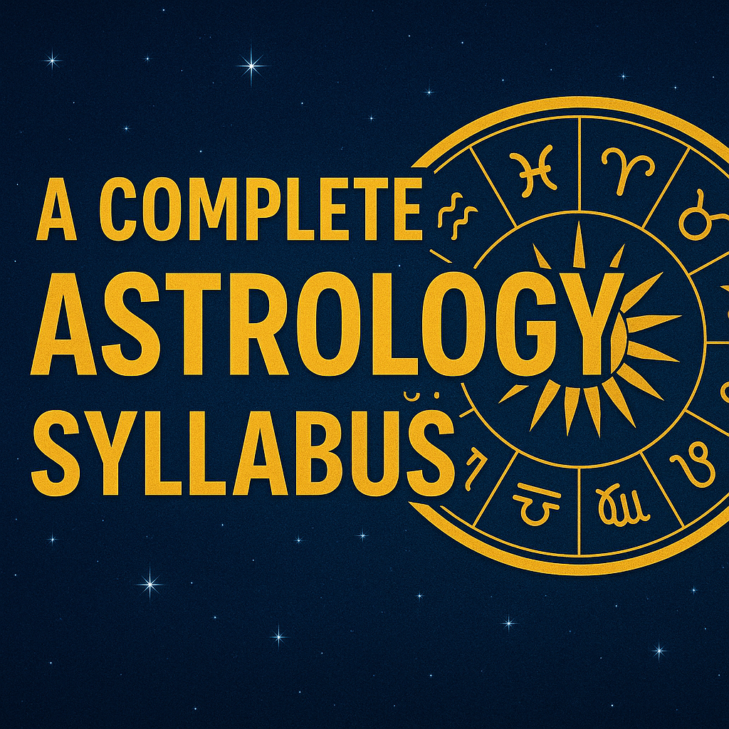 Astrology – A Complete Astrology Syllabus